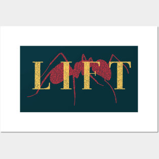 L I F T (Dark Version) - A Group where we all pretend to be Ants in an Ant Colony Posters and Art